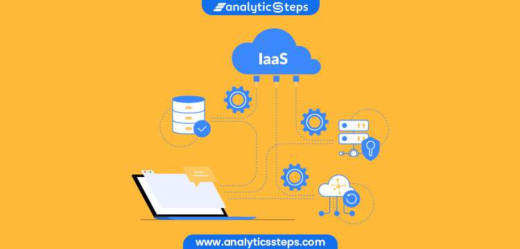What is Infrastructure-as-a-service (IaaS)? title banner